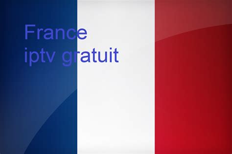 iptv m3u gratuit|FRANCE